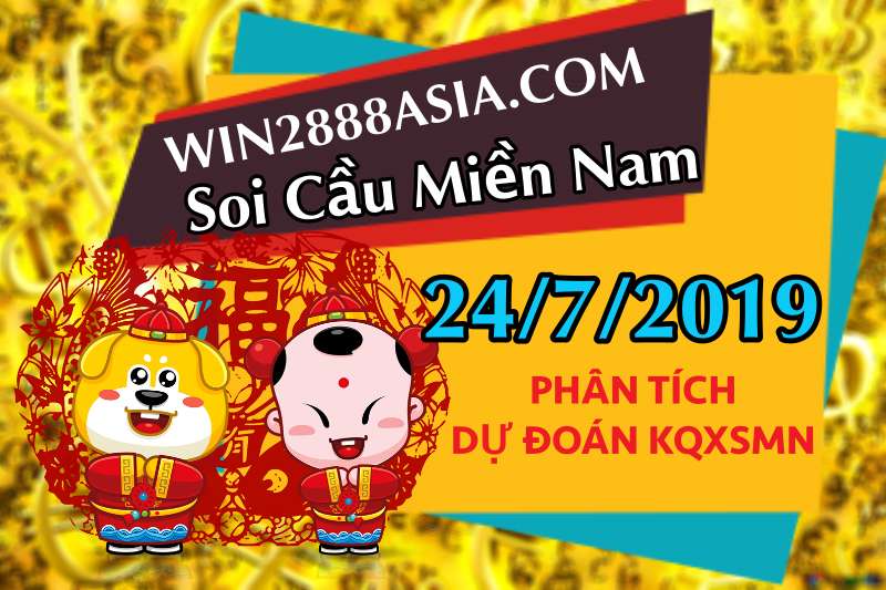 Soi cầu XSMN 24-7-2019 Win2888