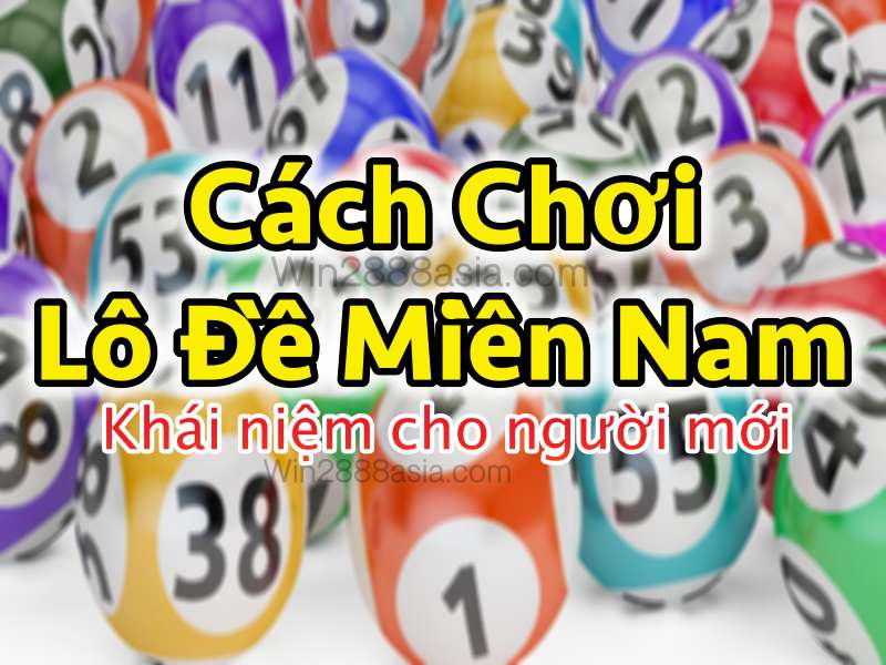 Phương pháp chơi lô đề online miền Nam giúp bạn thắng lớn