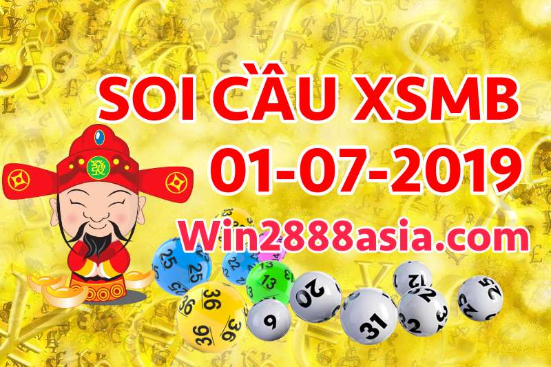 Soi cầu XSMB 1-7-2019 Win2888