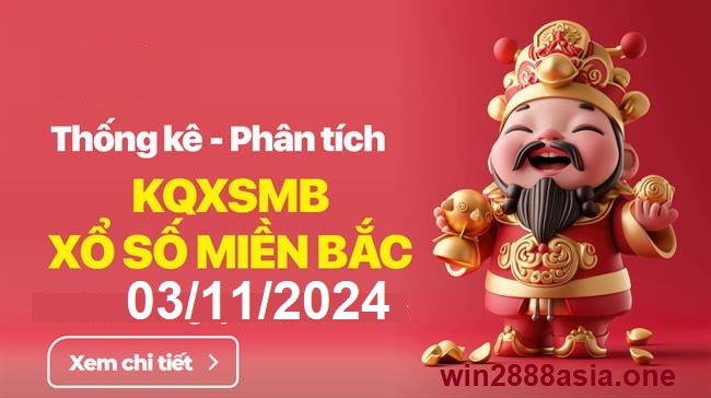 Soi cầu XSMB 03-11-2024 Win2888 Dự đoán cầu lô miền bắc chủ nhật