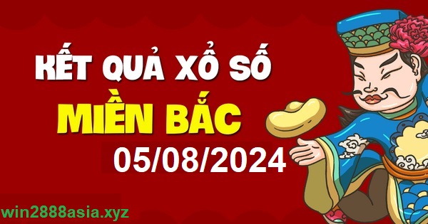 Soi cầu XSMB Win2888 05-08-2024 Dự đoán Cầu Đề Miền Bắc thứ 2 