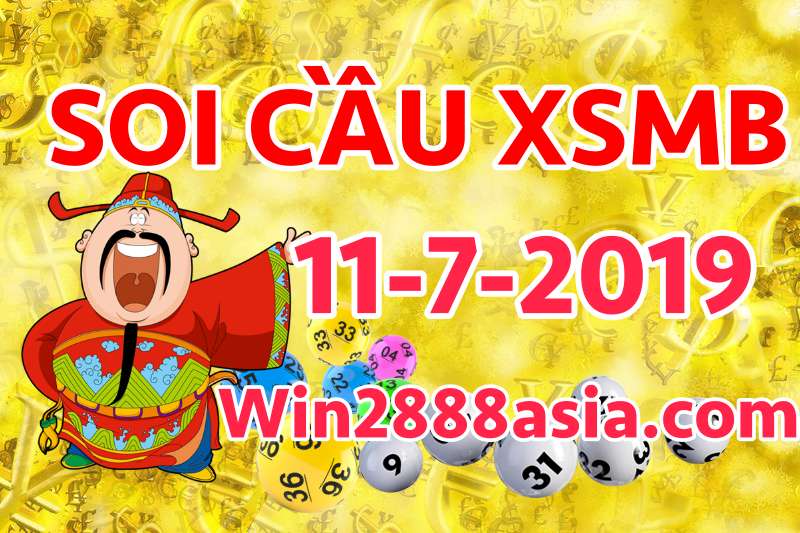 Soi cầu XSMB 11-7-2019 Win2888