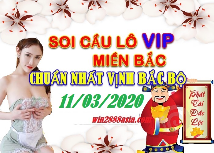 Soi cầu XSMB 11-3-2020 Win2888