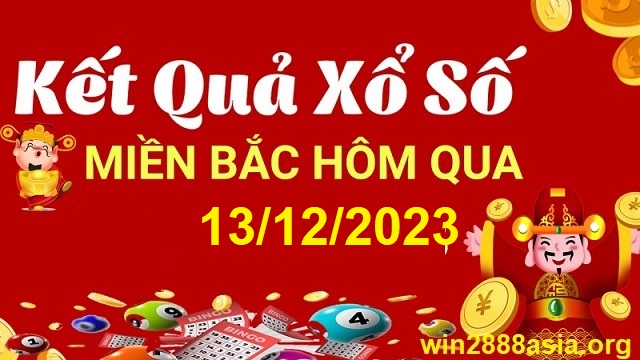 Soi cầu XSMB 13-12-2023 Win2888 Dự đoán Cầu Đề Miền Bắc thứ 4