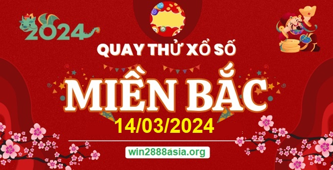 Soi cầu XSMB Win2888 14-03-2024 Chốt số Cầu Lô Miền Bắc thứ 5