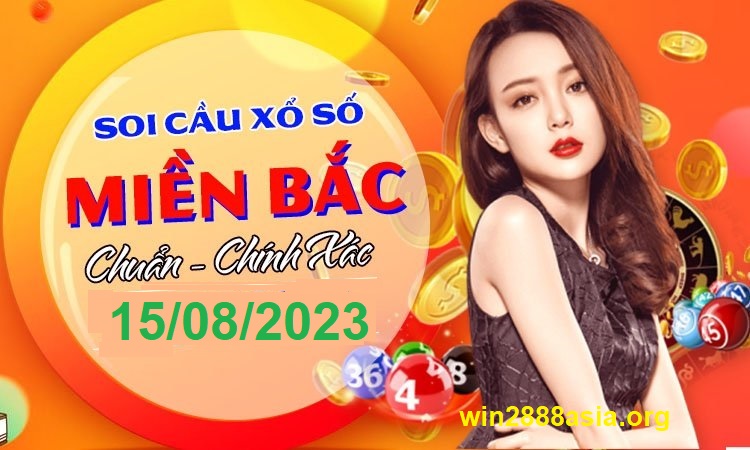 Soi cầu XSMB 15-08-2023 Win2888 Dự đoán cầu lô miền bắc thứ 3