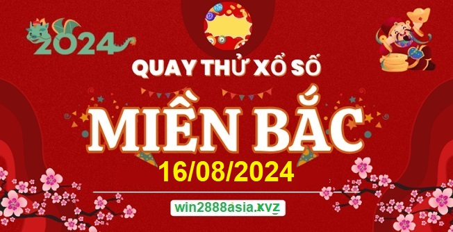 Soi cầu XSMB 16-08-2024 Win2888 Dự đoán Dàn Đề Miền Bắc thứ 6