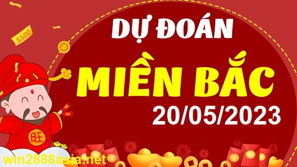 Soi cầu XSMB Win2888 20-05-2023 Dự đoán Cầu Lô Miền Bắc thứ 7