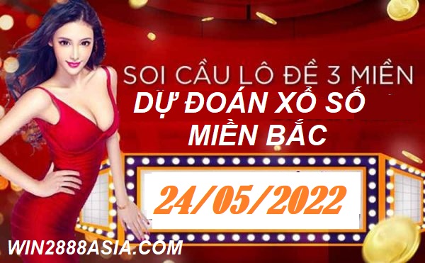 Soi cầu XSMB 24-05-2022 Win2888 Dự đoán cầu lô miền bắc thứ 3