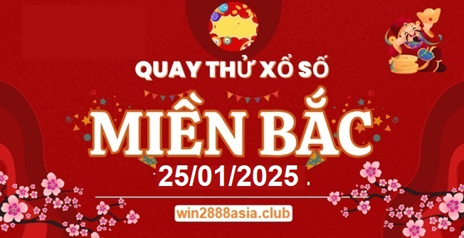 Soi cầu XSMB Win2888 25-01-2025 Dự đoán Cầu Lô Miền Bắc thứ 7