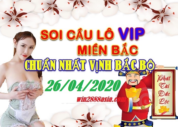 Soi cầu XSMB 26-4-2020 Win2888