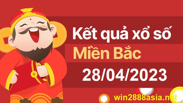 Soi cầu XSMB 28-04-2023 Win2888 Dự Đoán Dàn đề Miền Bắc thứ 6