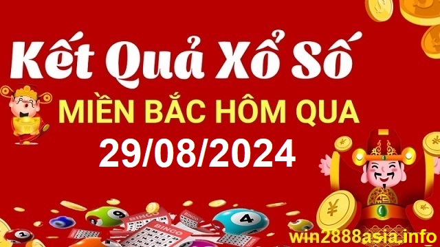 Soi cầu XSMB 29-08-2024 Win2888 Dự đoán xổ số miền bắc VIP thứ 5