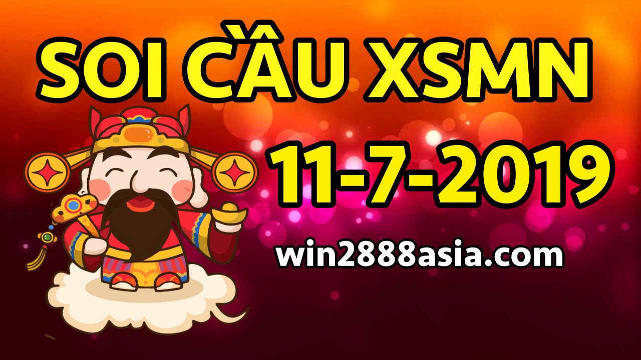 Soi cầu XSMN 11-7-2019 Win2888