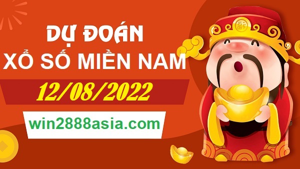 Soi cầu XSMN 12-08-2022 Win2888 Chốt số Kết Quả Xổ Số Miền Nam thứ 6