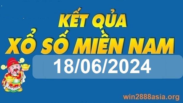 Soi cầu XSMN 18-06-2024 Win2888 Chốt số Lô Đề Miền Nam thứ 3