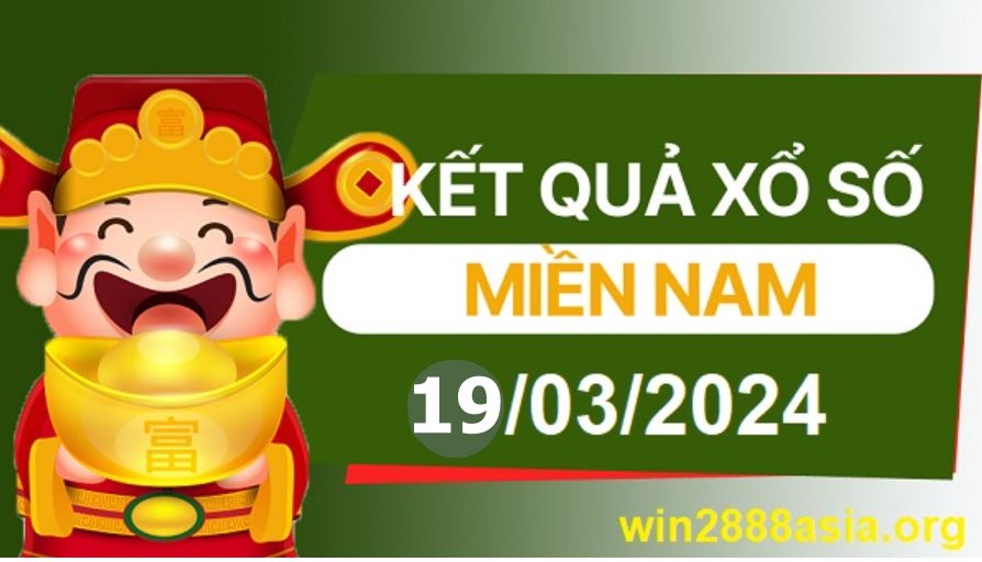 Soi cầu XSMN 19-03-2024 Win2888 Dự đoán xổ số miền nam thứ 3