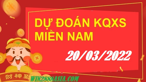 Soi cầu XSMN 20-3-2022 Win2888 Chốt số Xổ Số Miền Nam chủ nhật