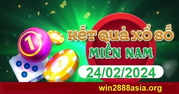 Soi cầu XSMN 24-02-2024 Win2888 Dự đoán Xổ Số Miền Nam thứ 7