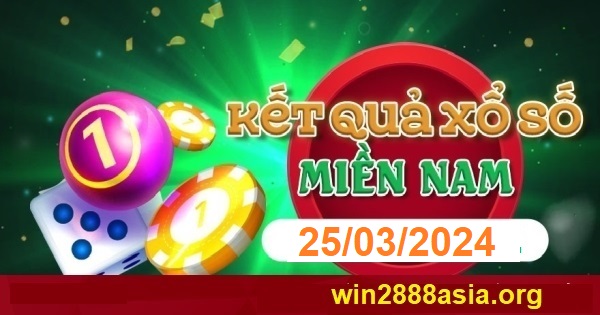 Soi cầu XSMN 25-03-2024 Win2888 Dự đoán Xổ Số miền Nam VIP