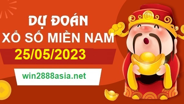 Soi cầu XSMN Win2888 25-05-2023 Dự đoán xổ số miền nam thứ 5