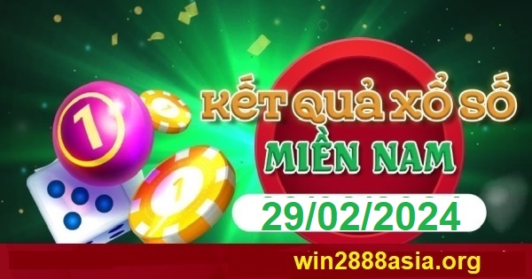 Soi cầu XSMN 29-02-2024 Win2888 Chốt số Dàn Đề Miền Nam thứ 5