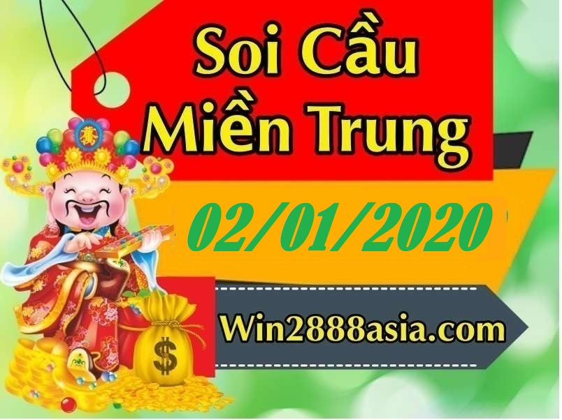 Soi cầu XSMT 2-1-2020 Win2888