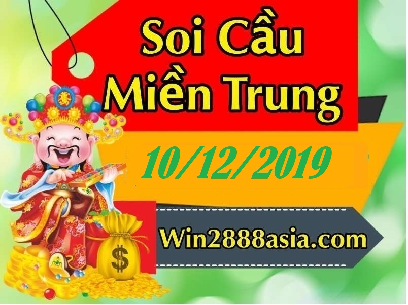 Soi cầu XSMT 10-12-2019 Win2888