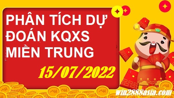 Soi cầu XSMT 15-07-2022 Win2888 Dự đoán Xổ Số Miền Trung thứ 6