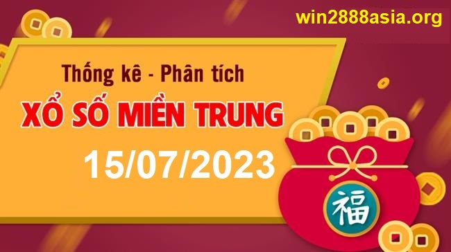 Soi cầu XSMT 15-07-2023 Win2888 Chốt số xổ số miền trung thứ 7