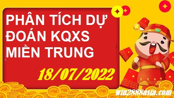 Soi cầu XSMT 18-07-2022 Win2888 Dự đoán xổ số miền trung VIP thứ 2