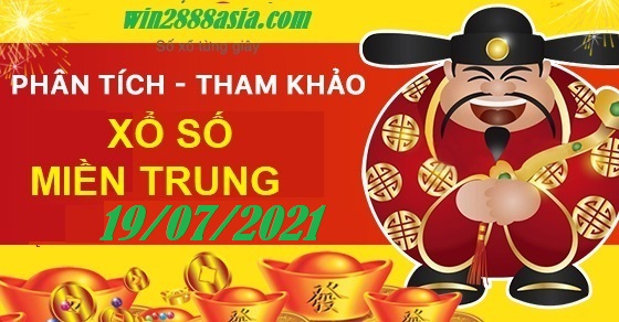 Soi cầu XSMT 19-7-2021 Win2888 Chốt số Xỉu Chủ Miền Trung thứ 2