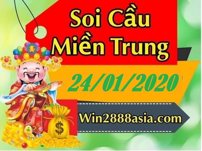 Soi cầu XSMT 24-1-2020 Win2888