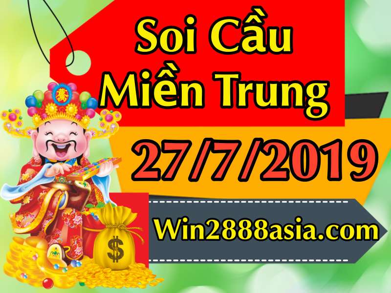 Soi cầu XSMT 27-7-2019 Win2888