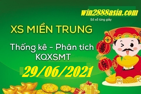 Soi cầu XSMT 29-6-2021 Win2888 Chốt số Xỉu Chủ Miền Trung thứ 3