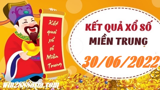 Soi cầu XSMT 30-06-2022 Win2888 Chốt số Dàn Đề Miền Trung thứ 5