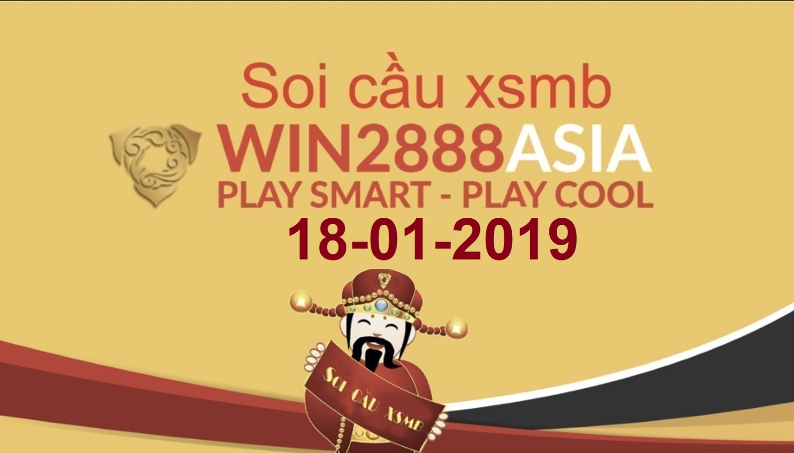 Soi cầu XSMB 18-01-2019 Dự đoán xổ số miền bắc thứ 6 Win2888