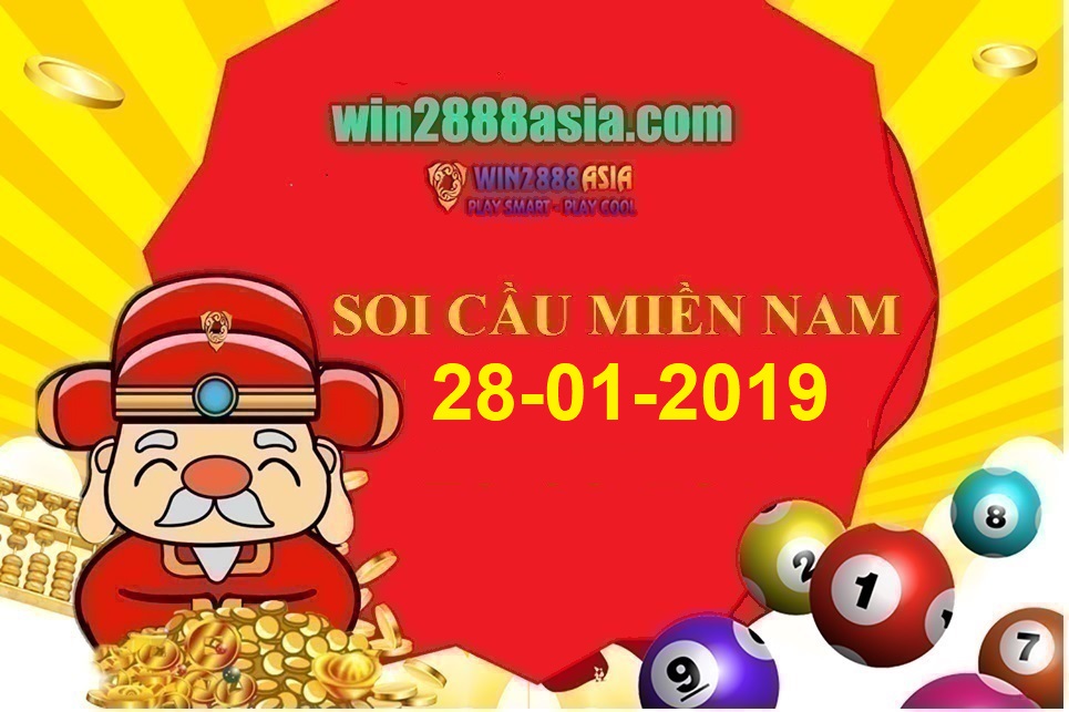 Soi cầu XSMN 28-01-2019 Dự đoán xổ số miền nam Win2888 thứ 2