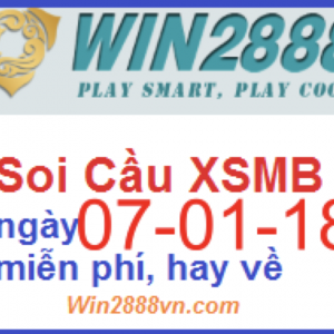 Dự đoán soi cầu xổ số ba miền hôm nay 07/01/2018 chính xác nhất