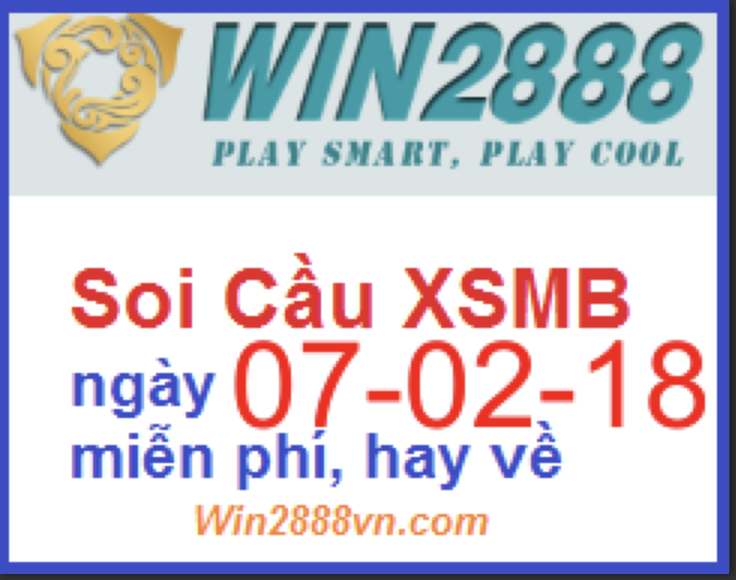 Soi cầu xsmb ngày 07-02-2018