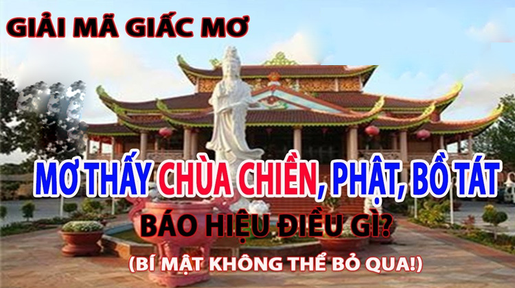 Đầu năm mơ đi chùa nên soi cầu 