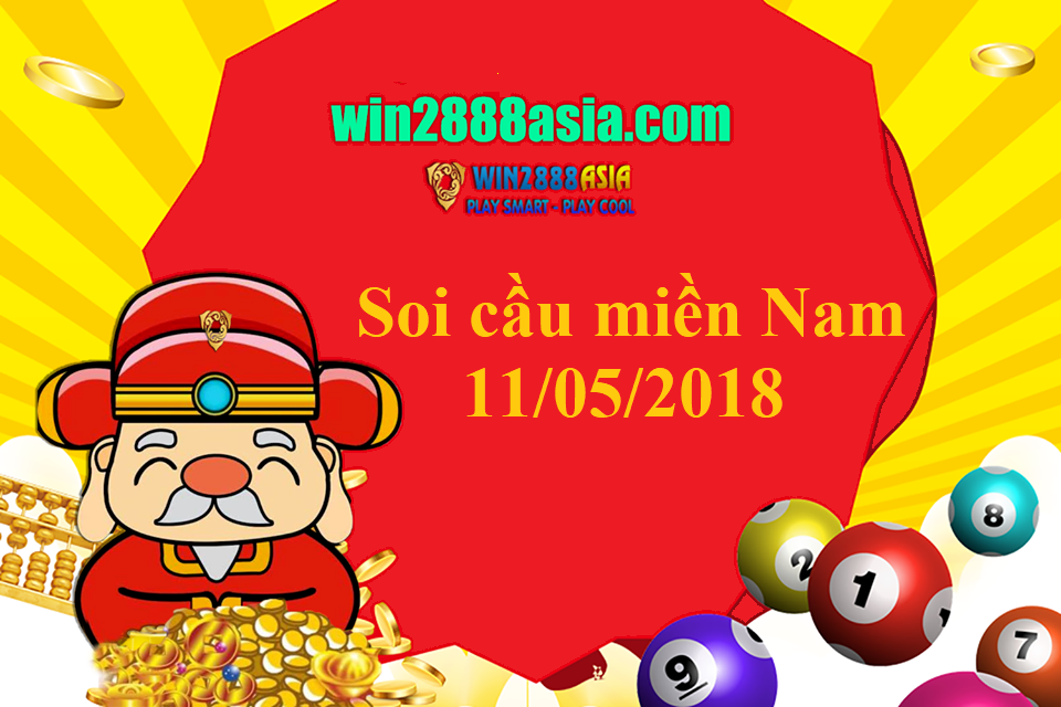 Soi cầu lô kết quả xổ số miền Nam ngày 11/05/2018 cùng Win288